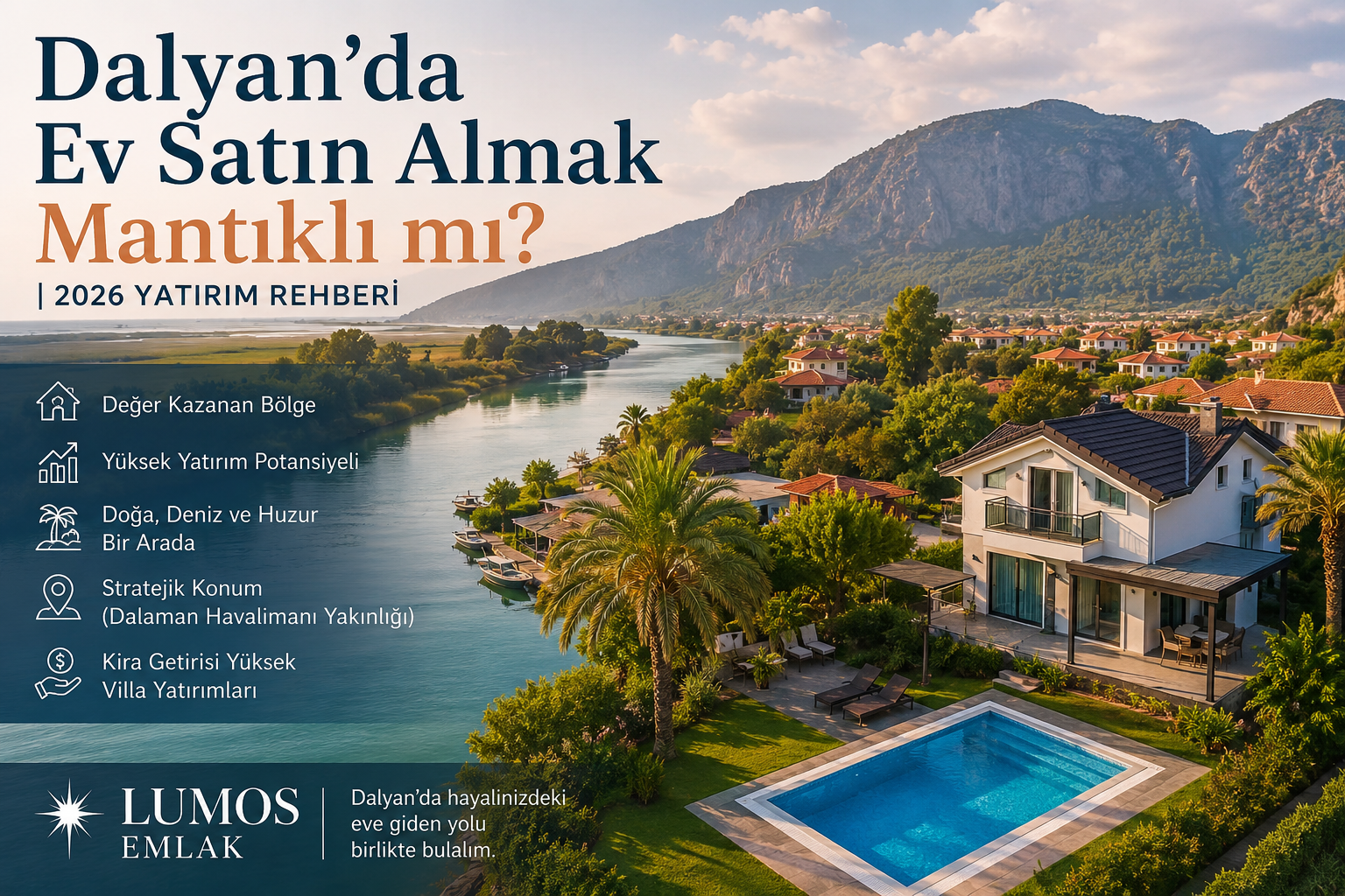 Dalyan’da Ev Satın Almak Mantıklı mı? | 2026 Yatırım Rehberi